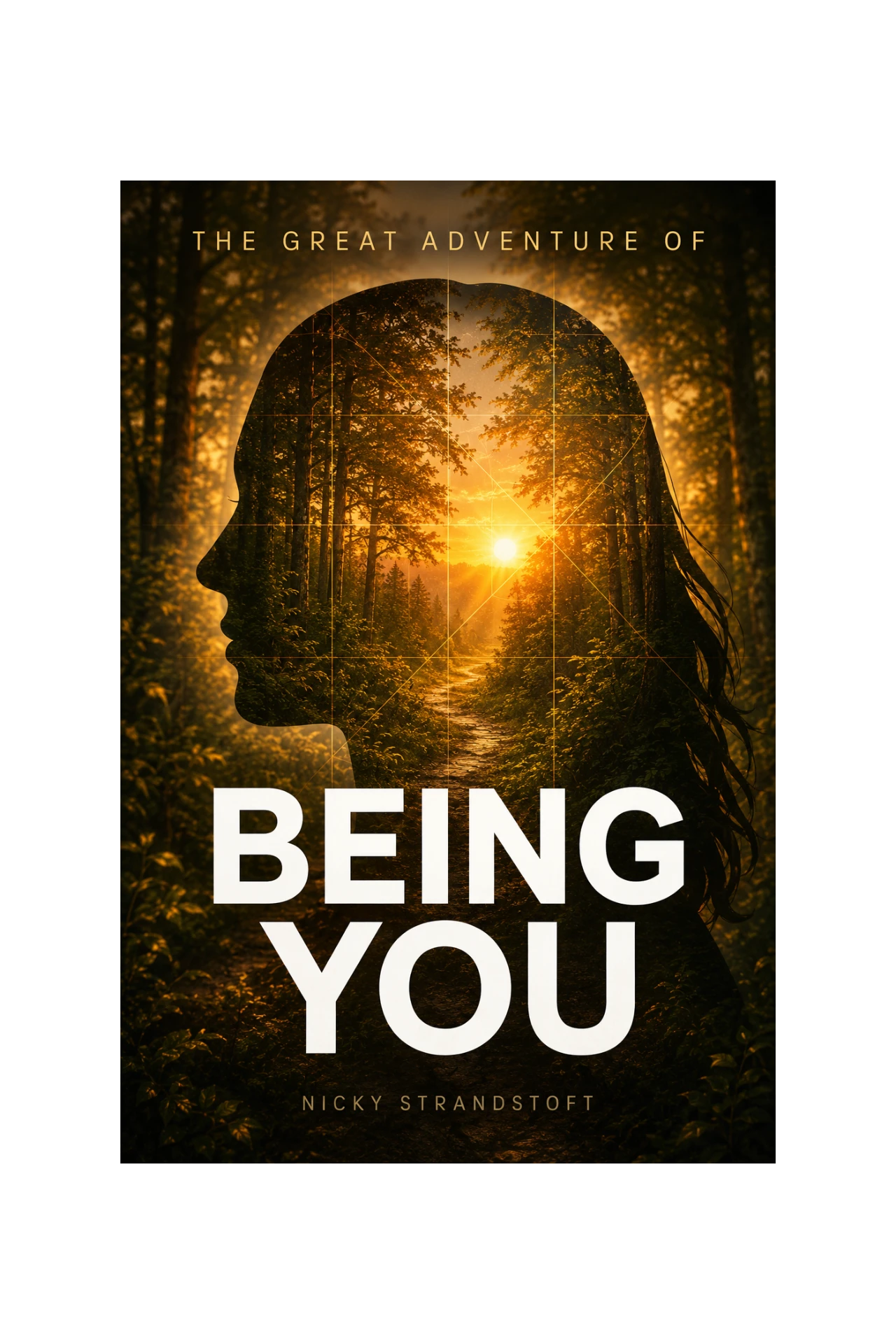 Forsiden af bogen The Great Adventure of Being You af Nicky Strandstoft